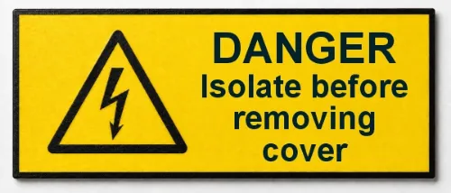 Picture of Danger label Danger label Isolate before removing cover